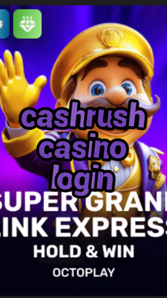 cashrush casino login-90stourwinstarcasino.w4cy2mdjlx2bf.com